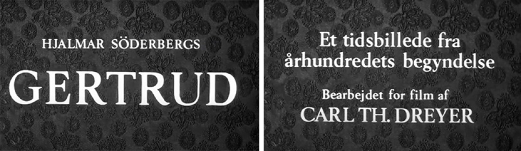Fig.1 Start Credits. Gertrud (Carl Th. Dreyer, DK, 1964).